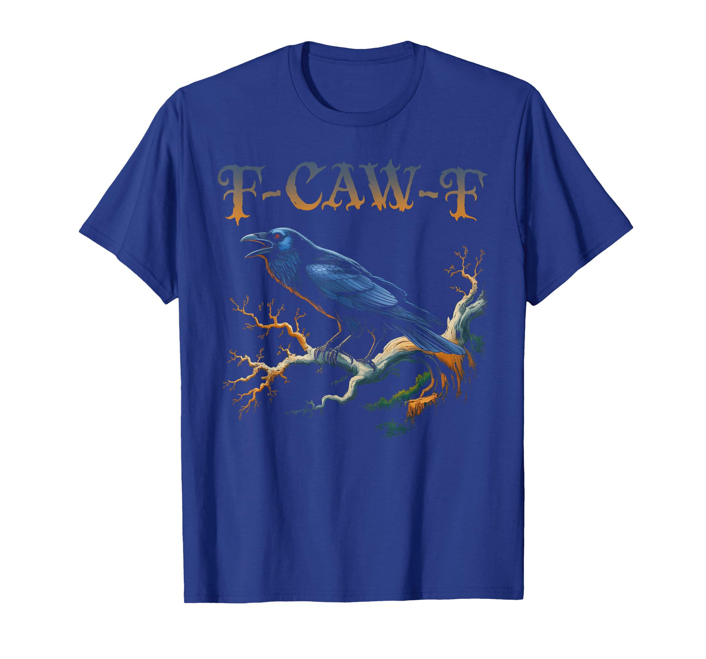 Black Crow, F-Caw-F Funny Black Bird Moon Gothic Adult Humor T-Shirt