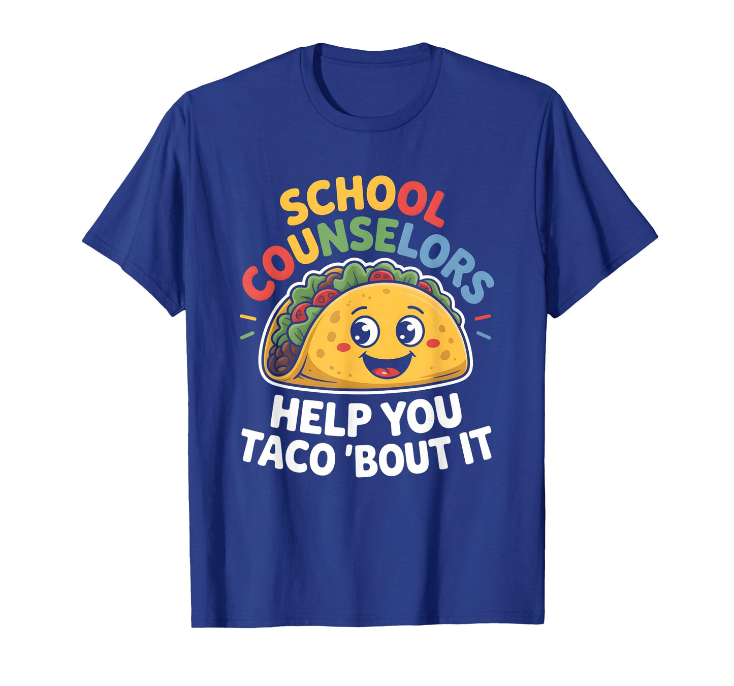 Tacos School Counseling Mexican T-Shirt