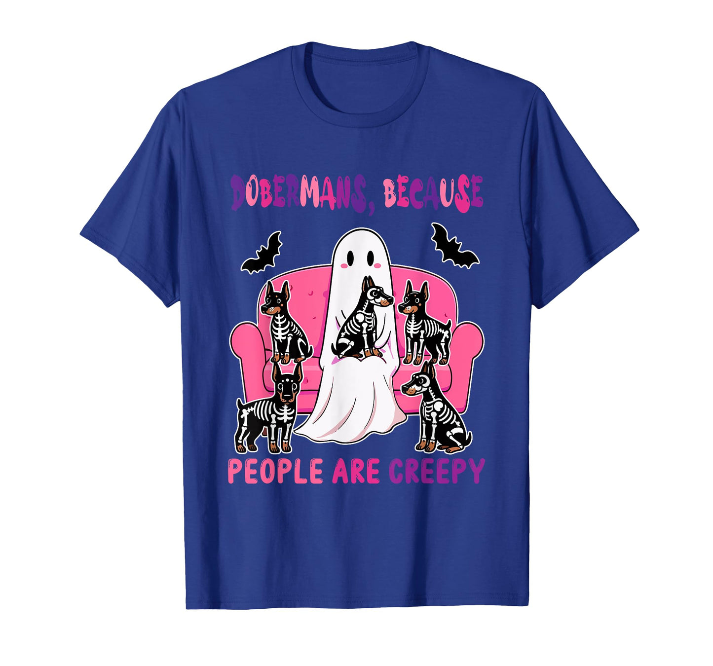 Dobermans Funny Joke People Creepy Halloween Boo Owner T-Shirt