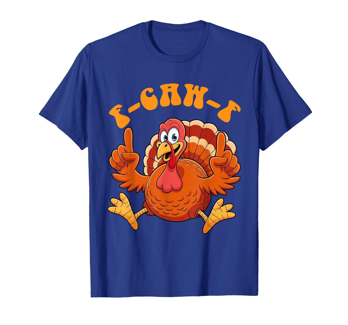 F-Caw-F Funny Chicken Humor F-Caw-F Turkey Meme Thanksgiving T-Shirt