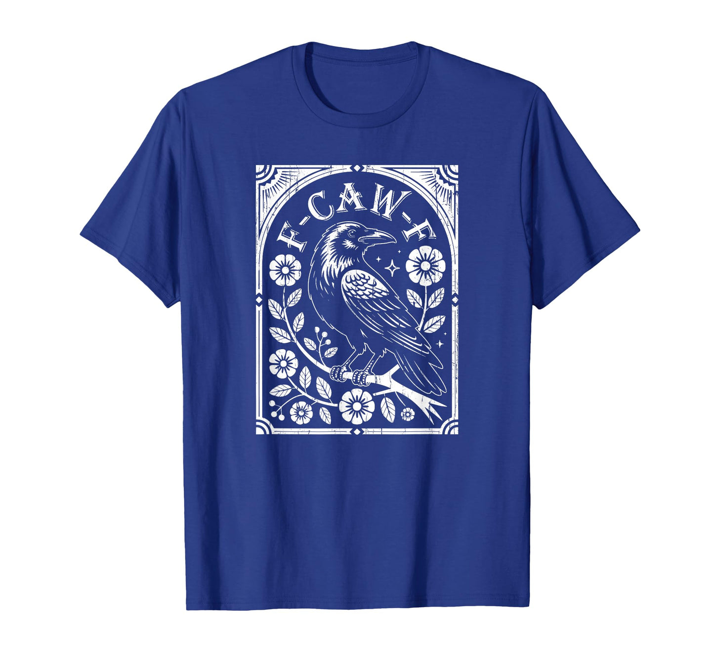 F-Caw-F Crow, Black Crow, Raven Lover, Funny Crow T-Shirt