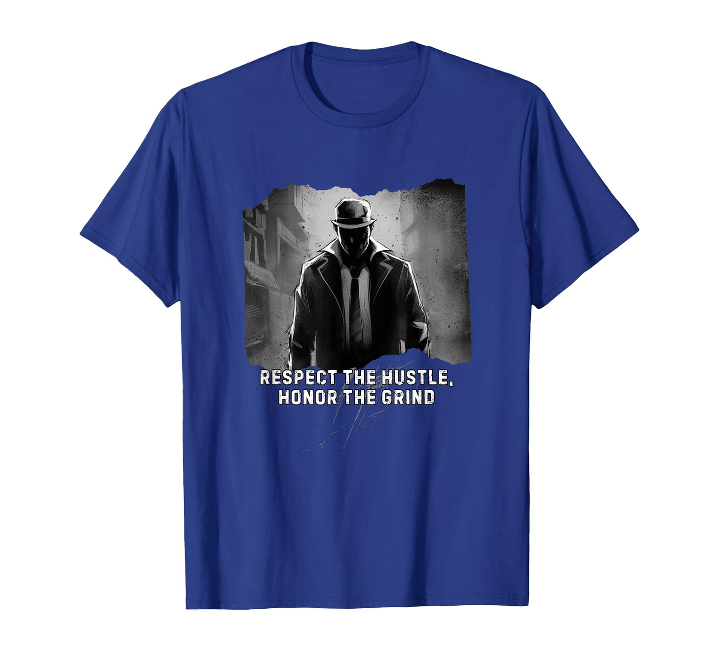 Respect the Hustle Honor the Grind T-Shirt