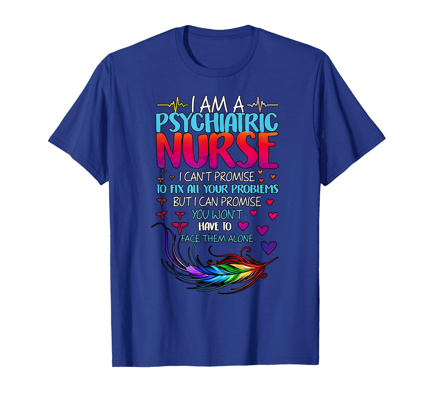 Psychiatric Nurse Week RN Mental Health Nursing School Psych T-Shirt
