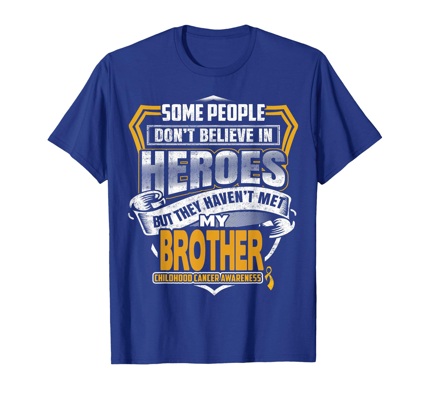 Childhood Cancer Warrior - I Wear Gold For My Brother T-Shirt