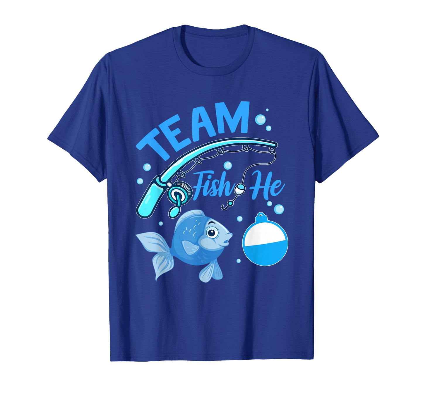 Team Fish He Fishing Gender Reveal Party Announcemen T-Shirt