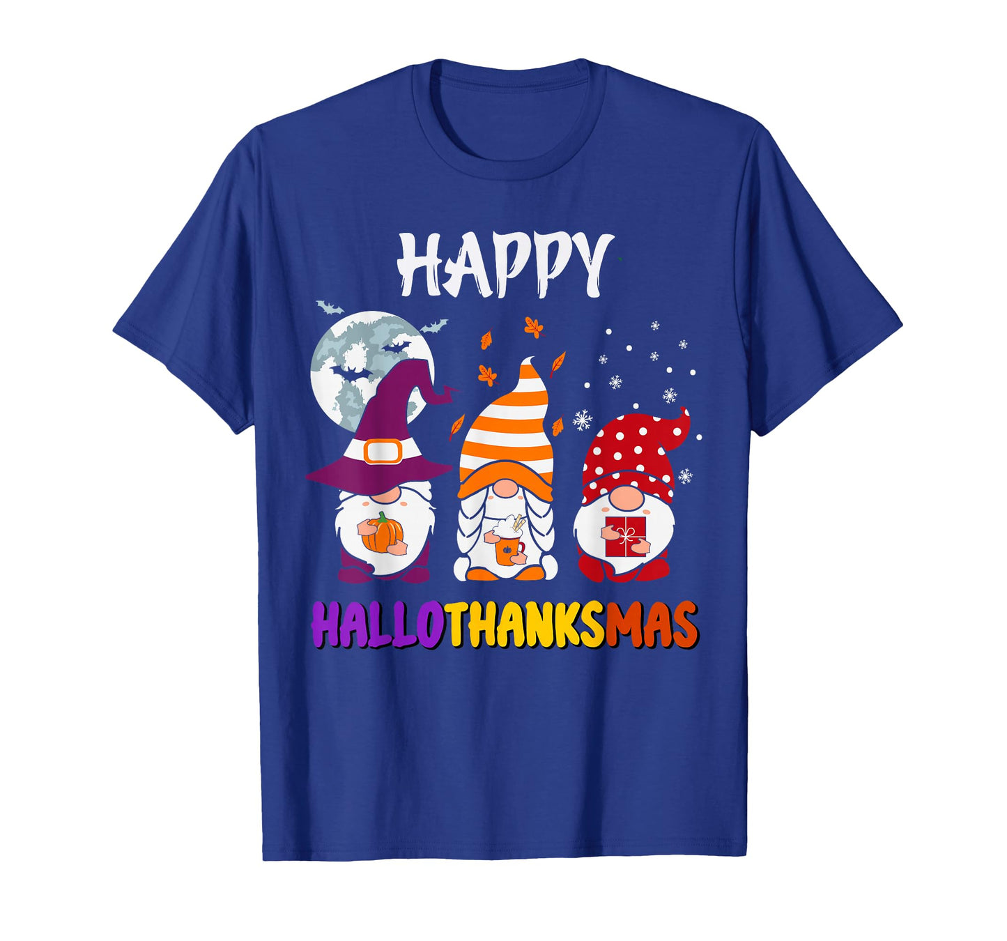 Happy HalloThanksMas Gnomes Halloween Thanksgiving Christmas T-Shirt