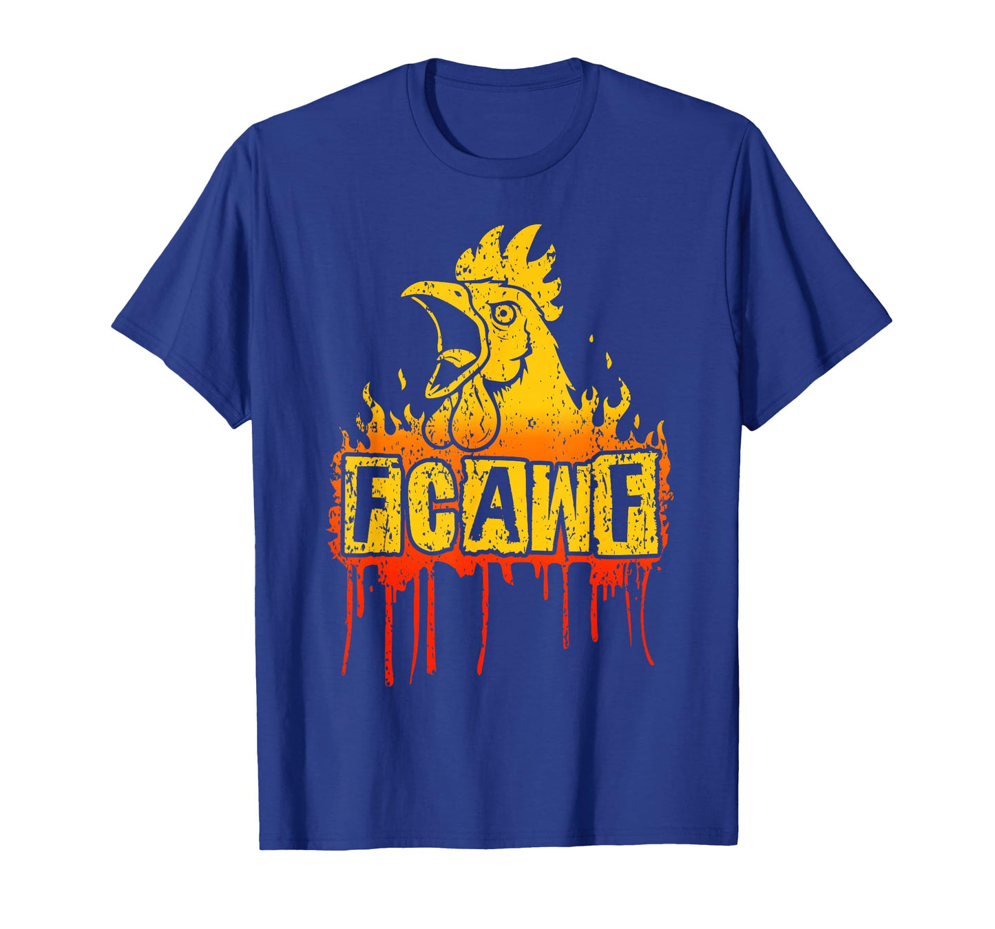 Funny Flames F-CAW-F Rooster F Caw F T-Shirt