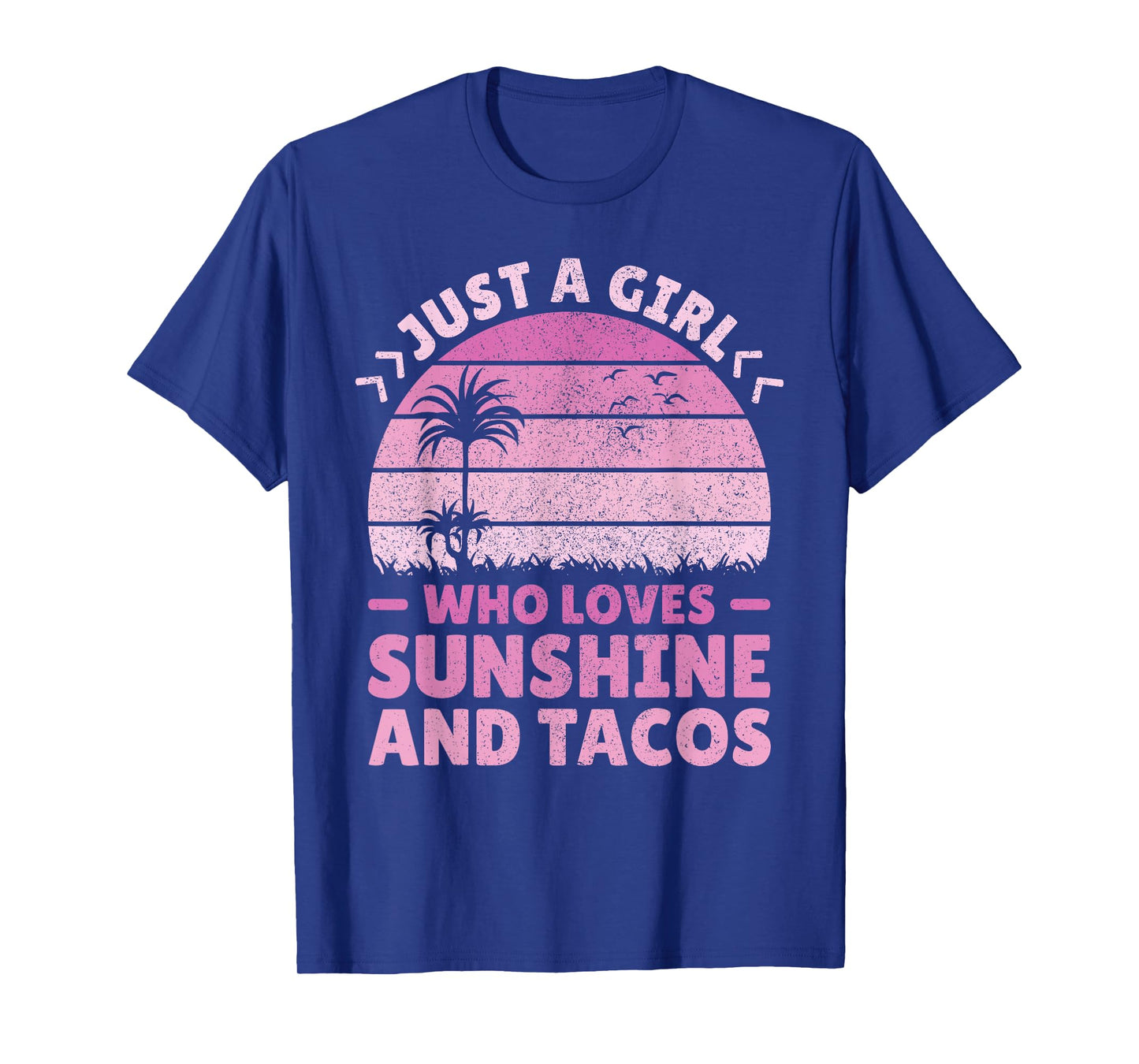 Taco & Sunshine Lover Just A Girl Who Loves Sunshine & Tacos T-Shirt