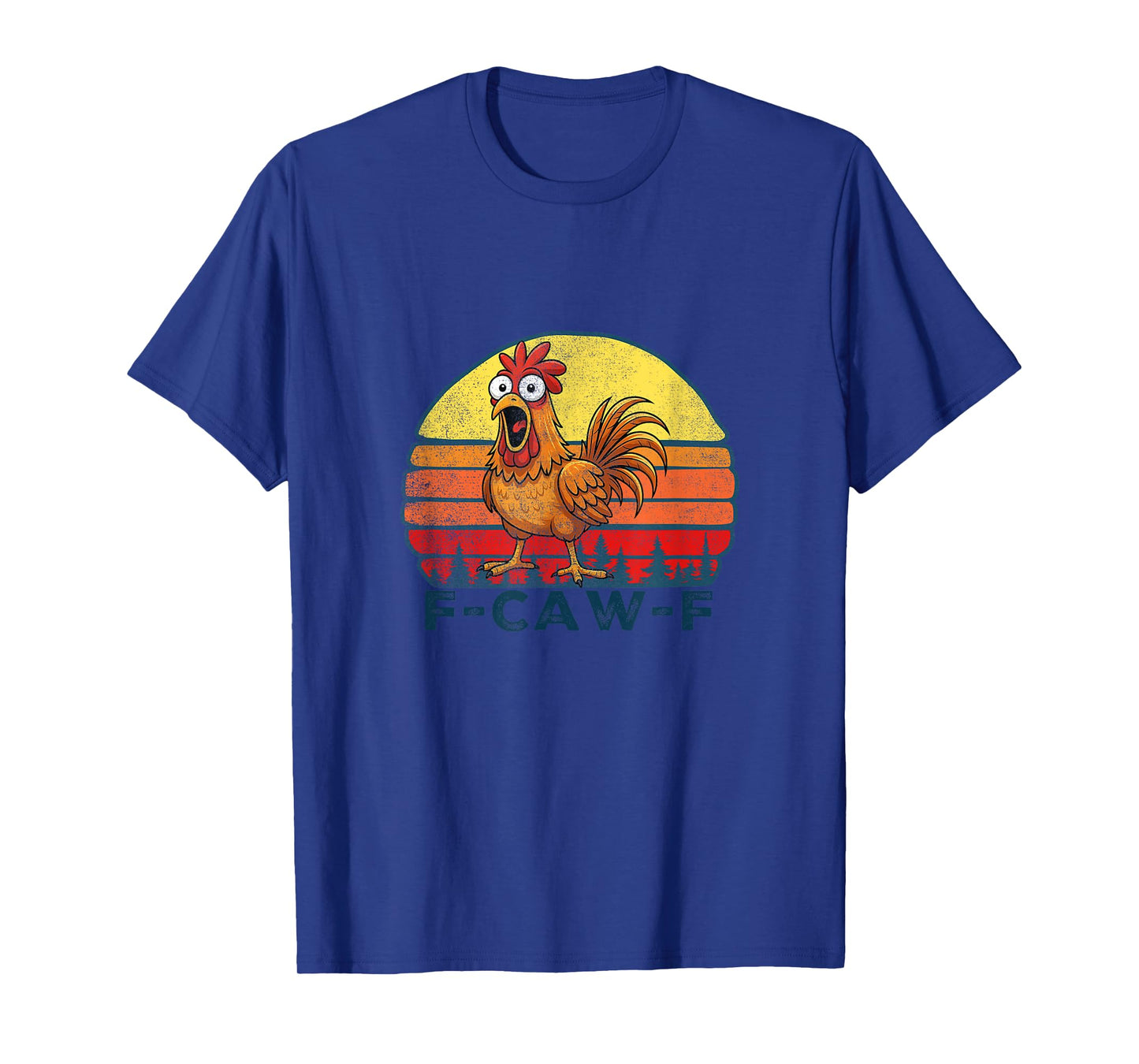 Chicken Lover Funny F-Caw-F Chicken T-Shirt