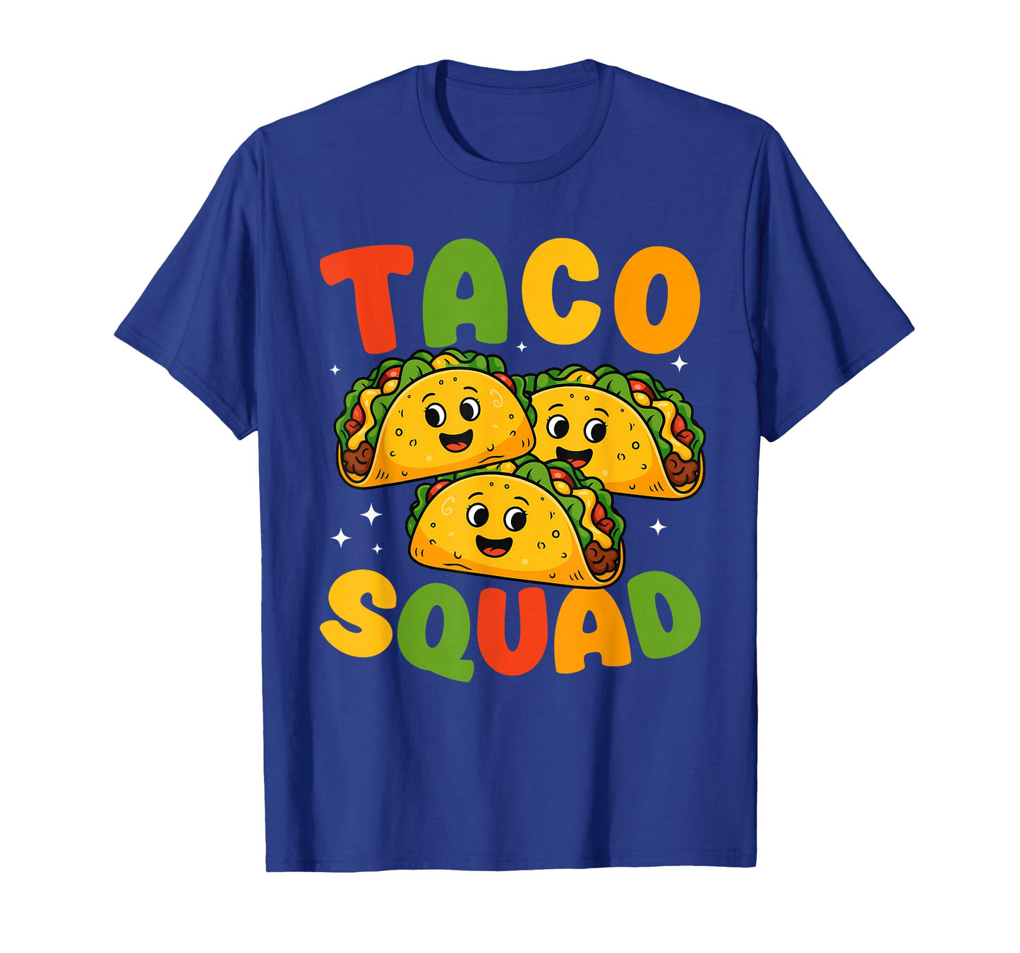 Funny Taco Squad Cute Mexican Food Lover Men Women T-Shirt