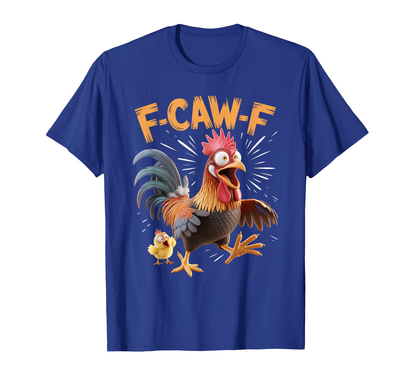 Funny F-Caw-F Rooster Chicken FCAWF Animal Humor T-Shirt