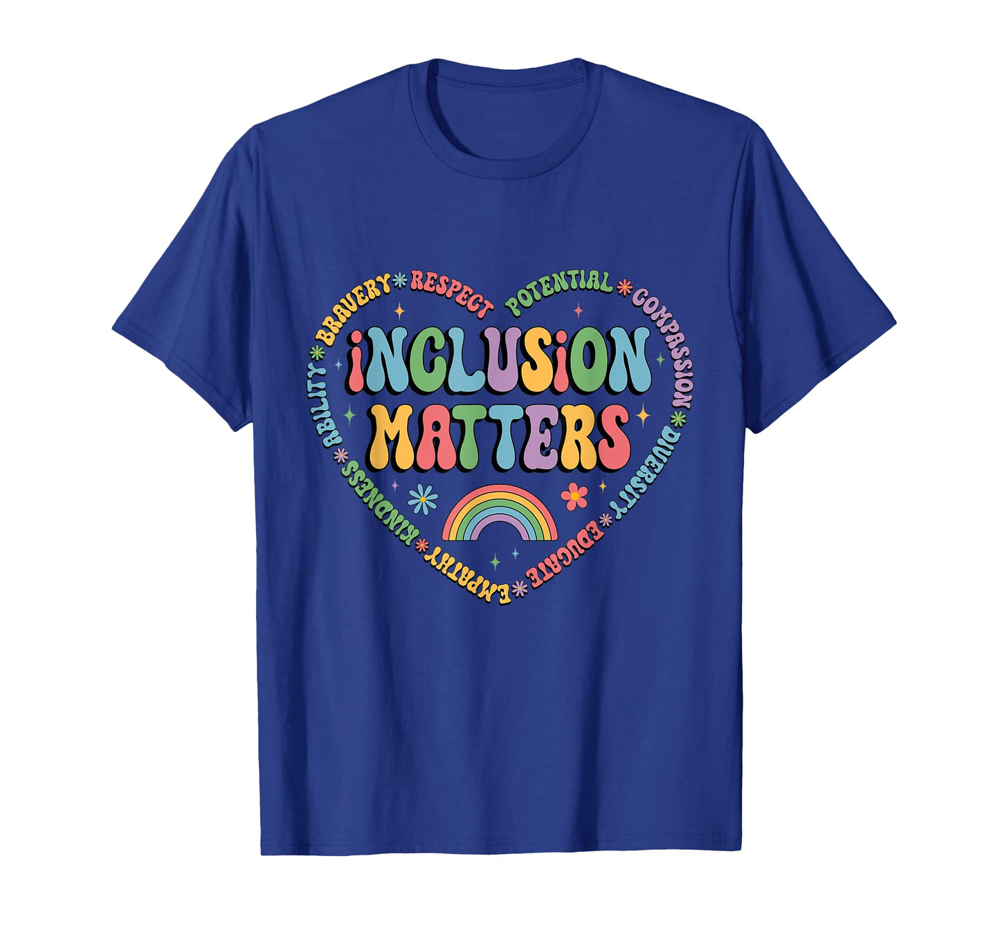 Autism Awareness Special Education Teacher Inclusion Matters T-Shirt