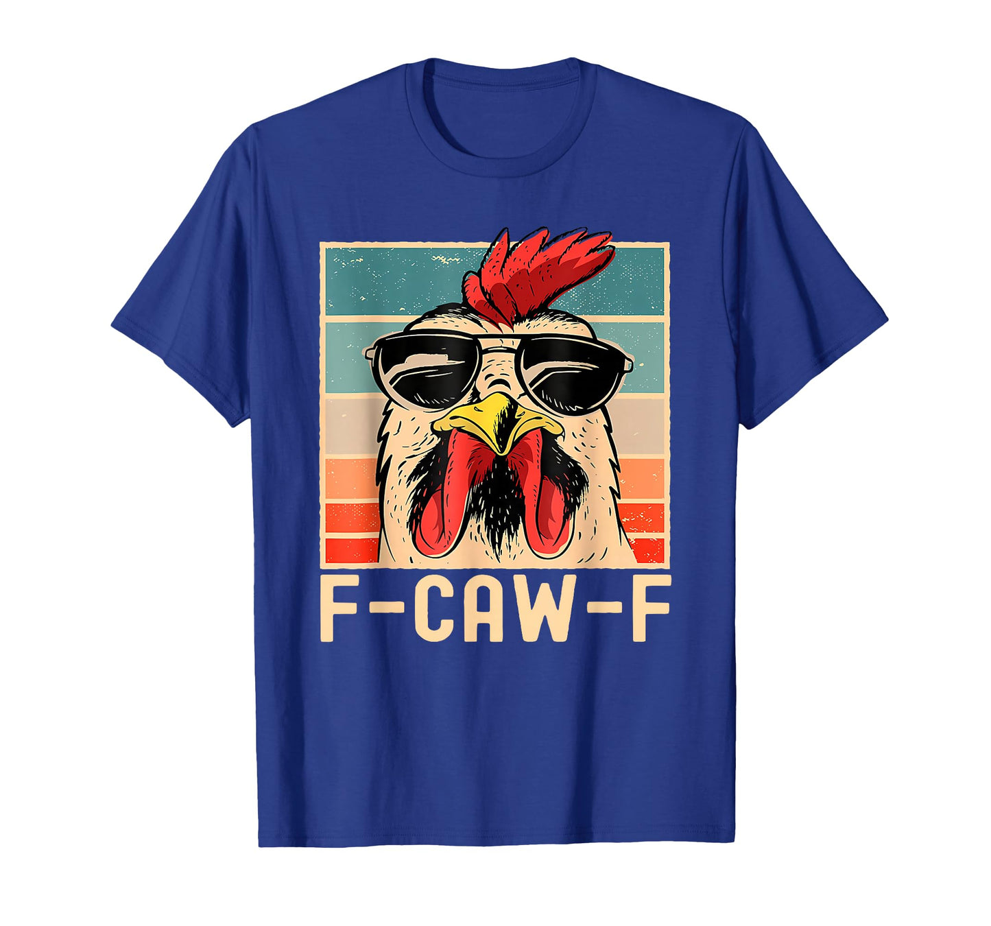 Funny F-Caw-F Chicken FCAWF Chicken T-Shirt