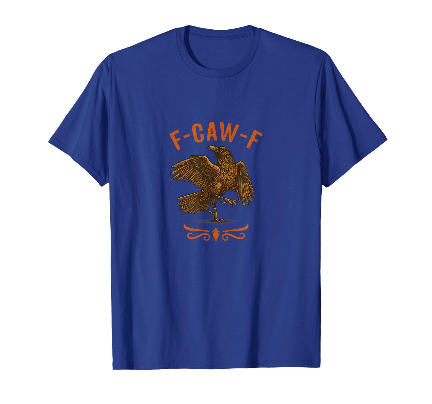 F-CAW-F Raven Crow Sarcastic Meme Vintage Art T-Shirt