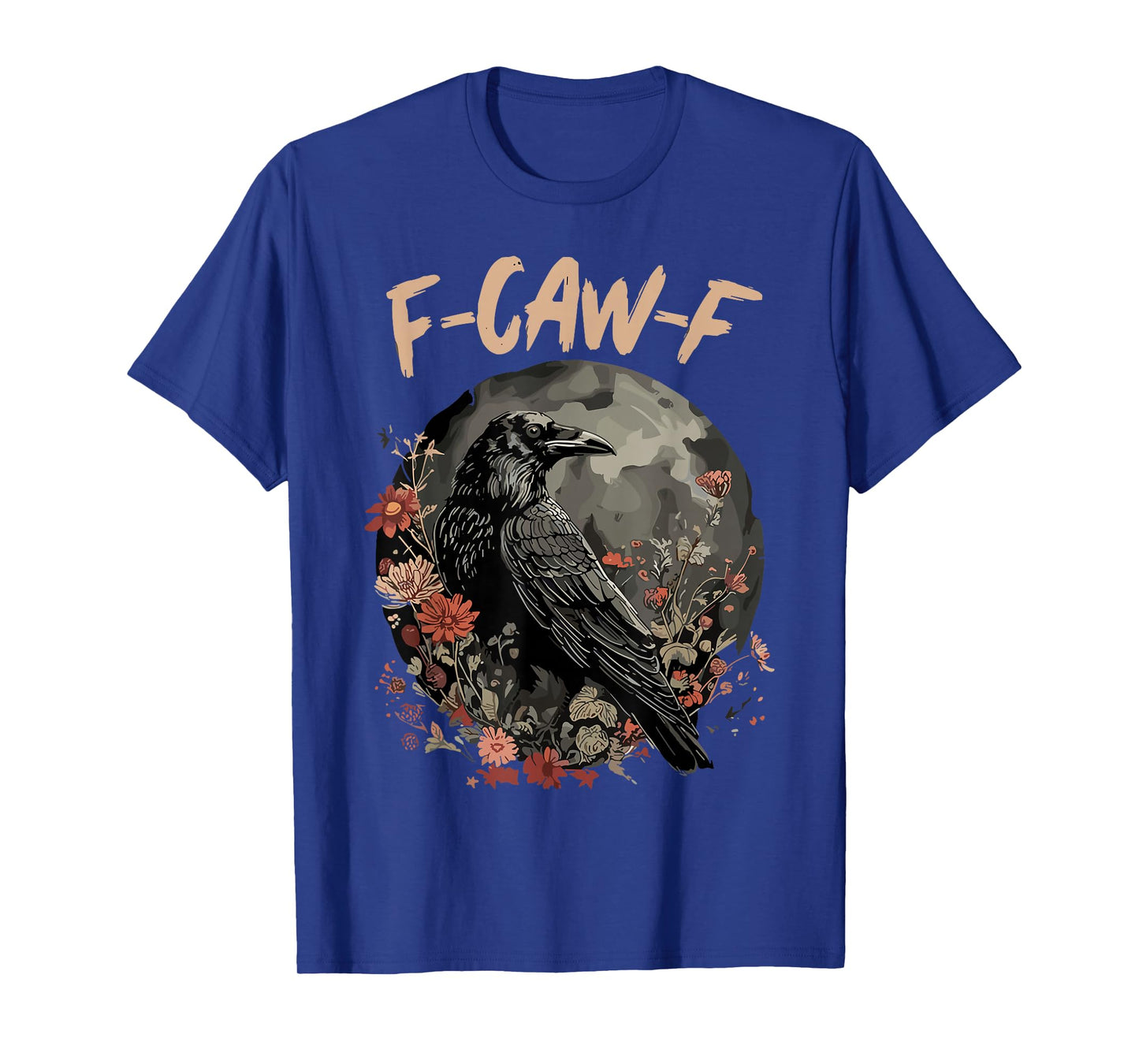 F-Caw-F Crow Funny Gothic Humor Halloween Moon T-Shirt