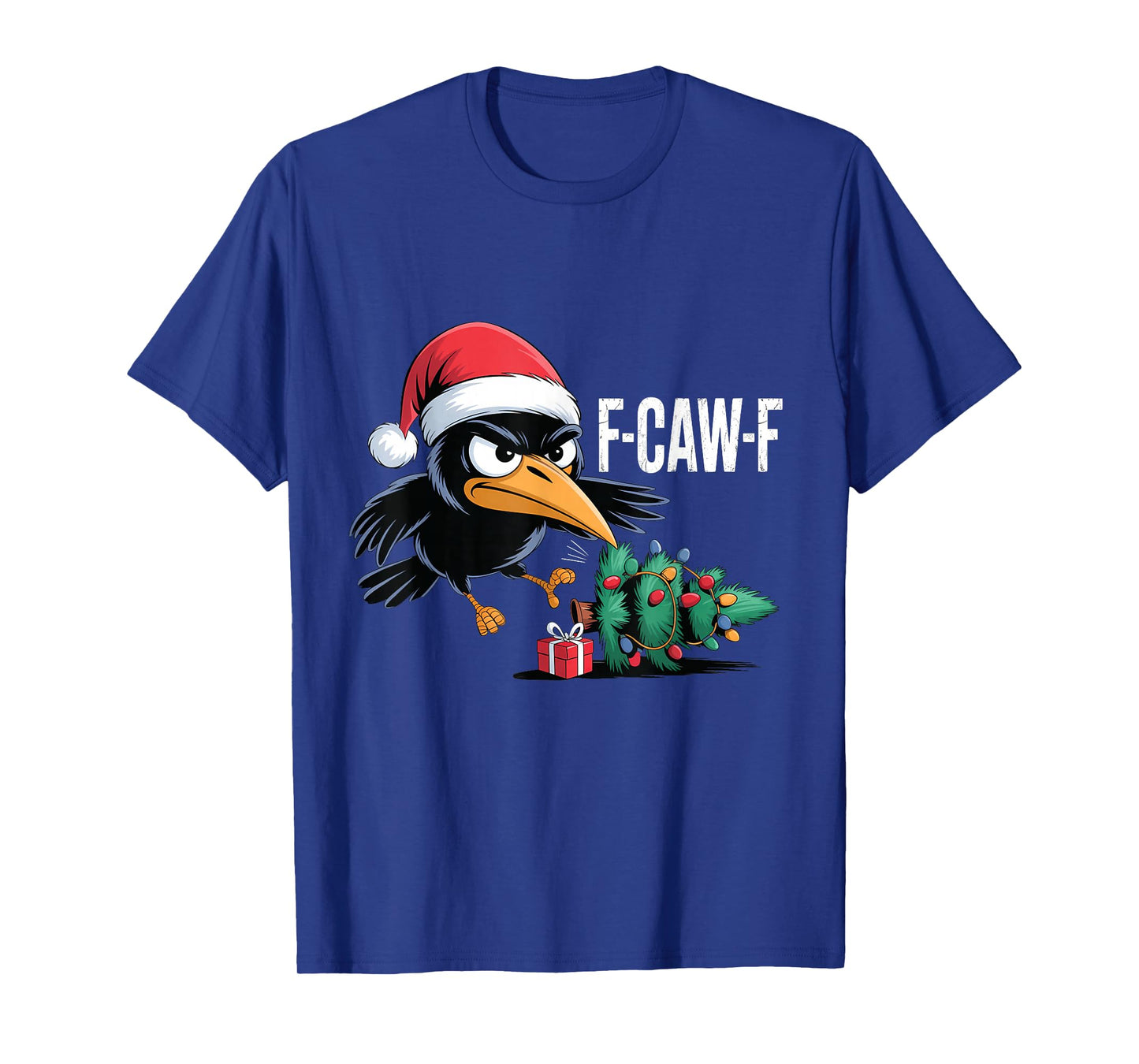 Funny Naughty F-Caw-F Black Crow Christmas Tree Santa Hat T-Shirt