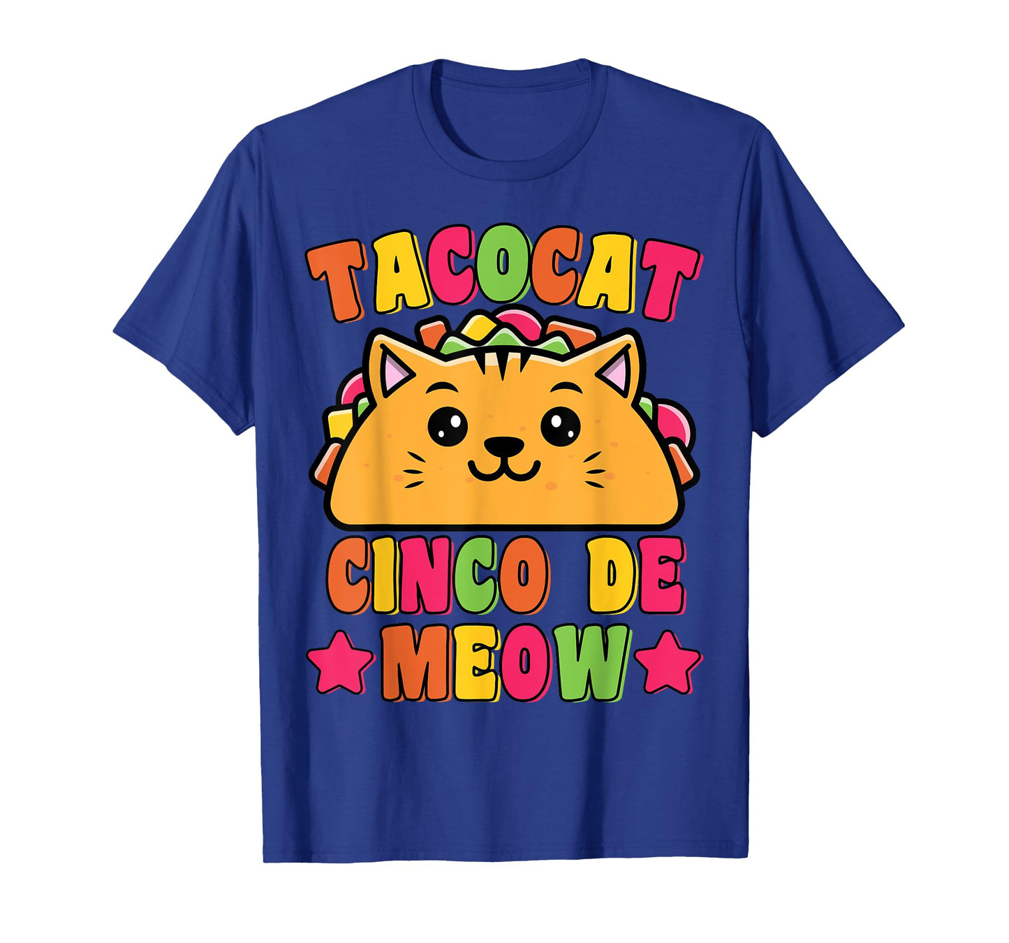 Funny Taco Cat Pun Tacocat Cute Taco Lover Cinco De Meow Men Women Kids T-Shirt