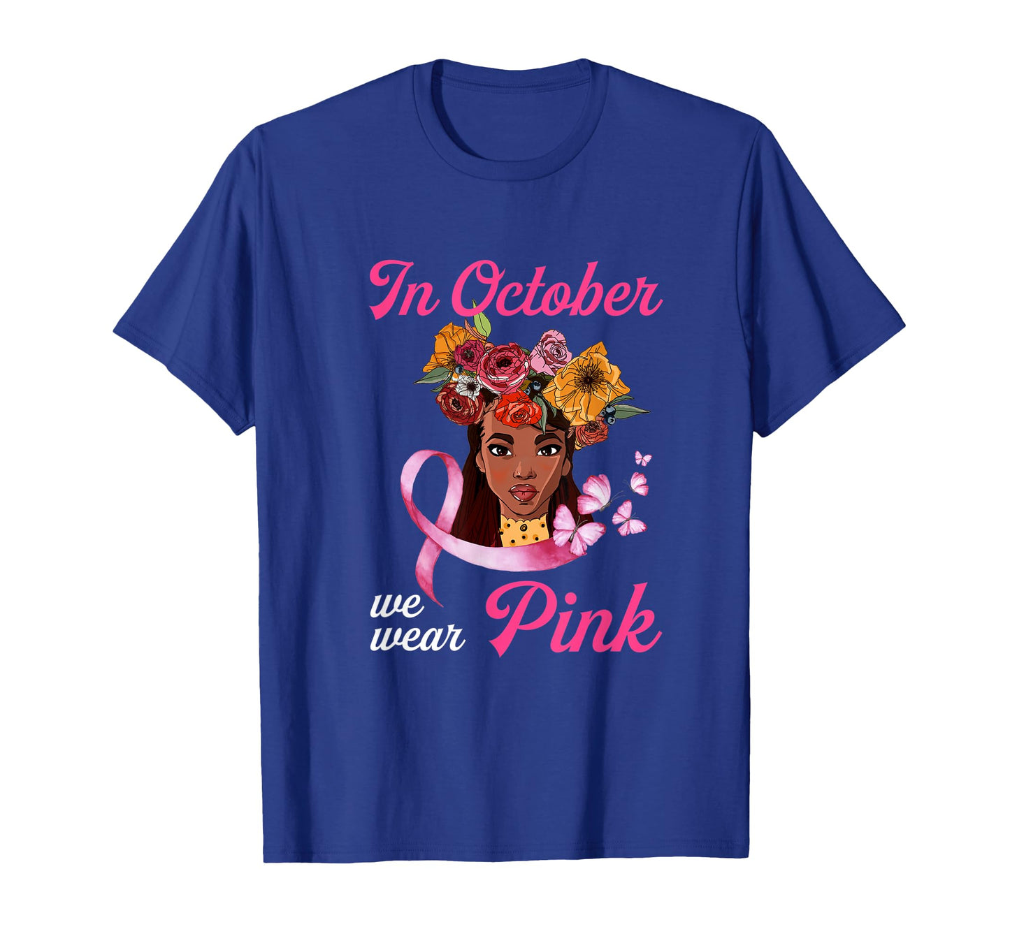 In October We Wear Pink African American Breast Cancer Gift T-Shirt