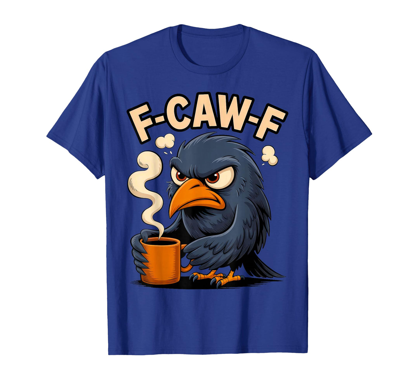 F-Caw-F Coffee Gothic Raven Black Crow Halloween T-Shirt