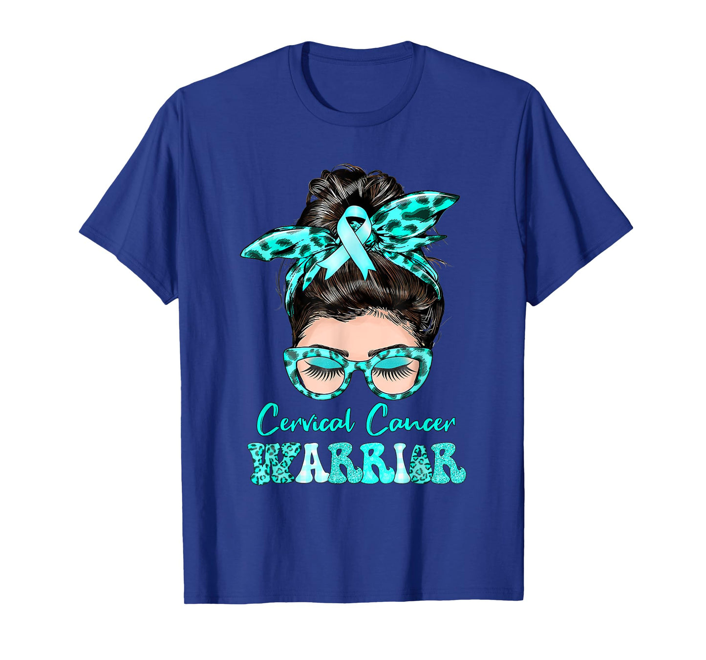 Messy Bun Teal Ribbon Cervical Cancer Warrior T-Shirt