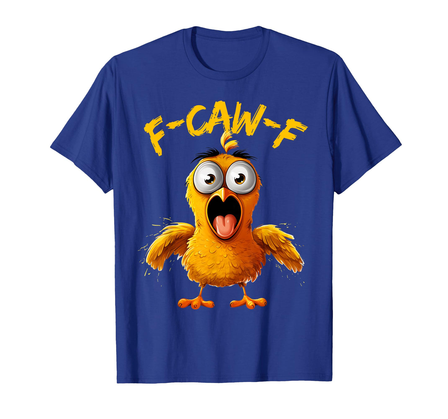 Funny F-Caw-F Baby Chicken FCAWF Chicken Lover Humor Squad T-Shirt