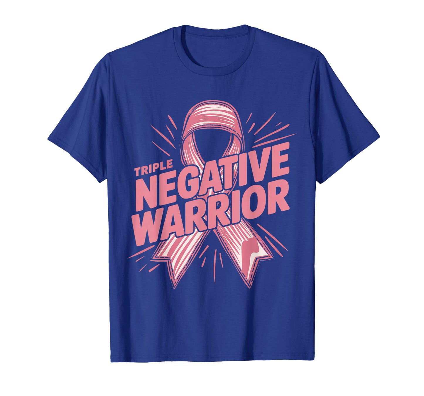 Triple Negative Warrior Pink Ribbon Breast Cancer T-Shirt