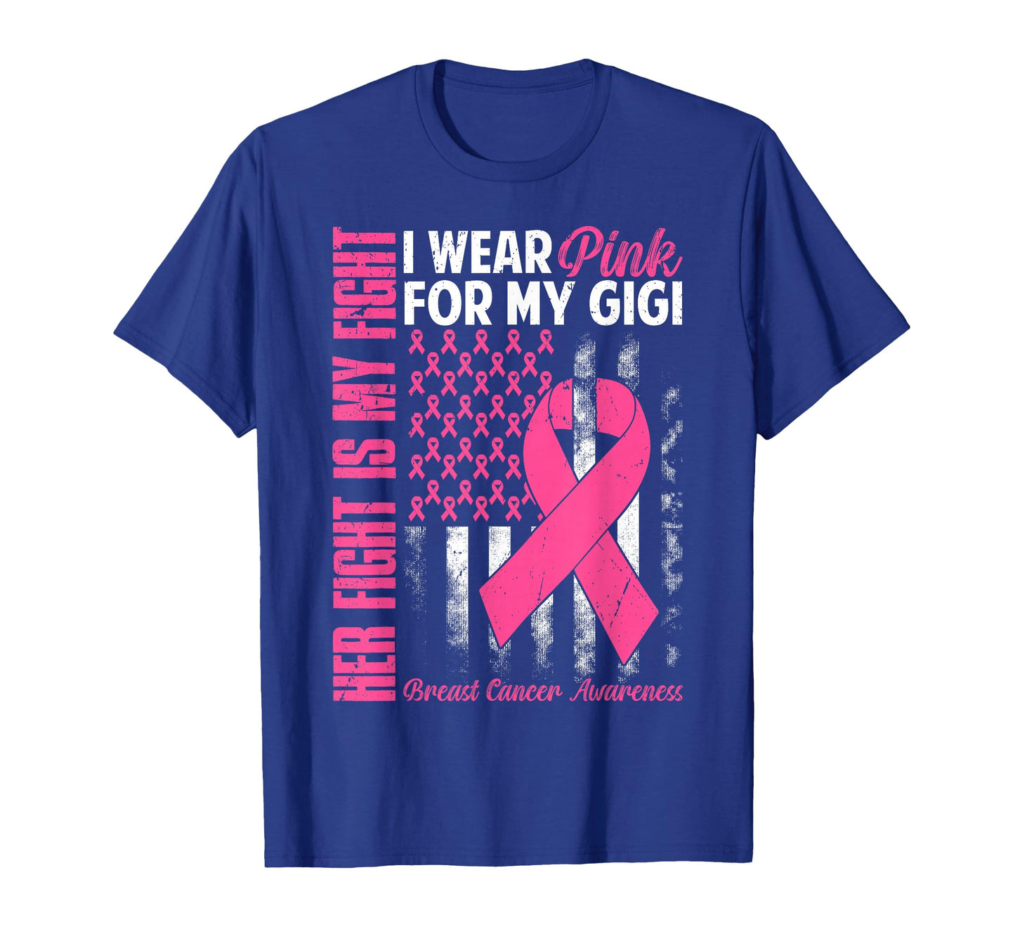 I Wear Pink for My Gigi Breast Cancer Awareness Month T-Shirt