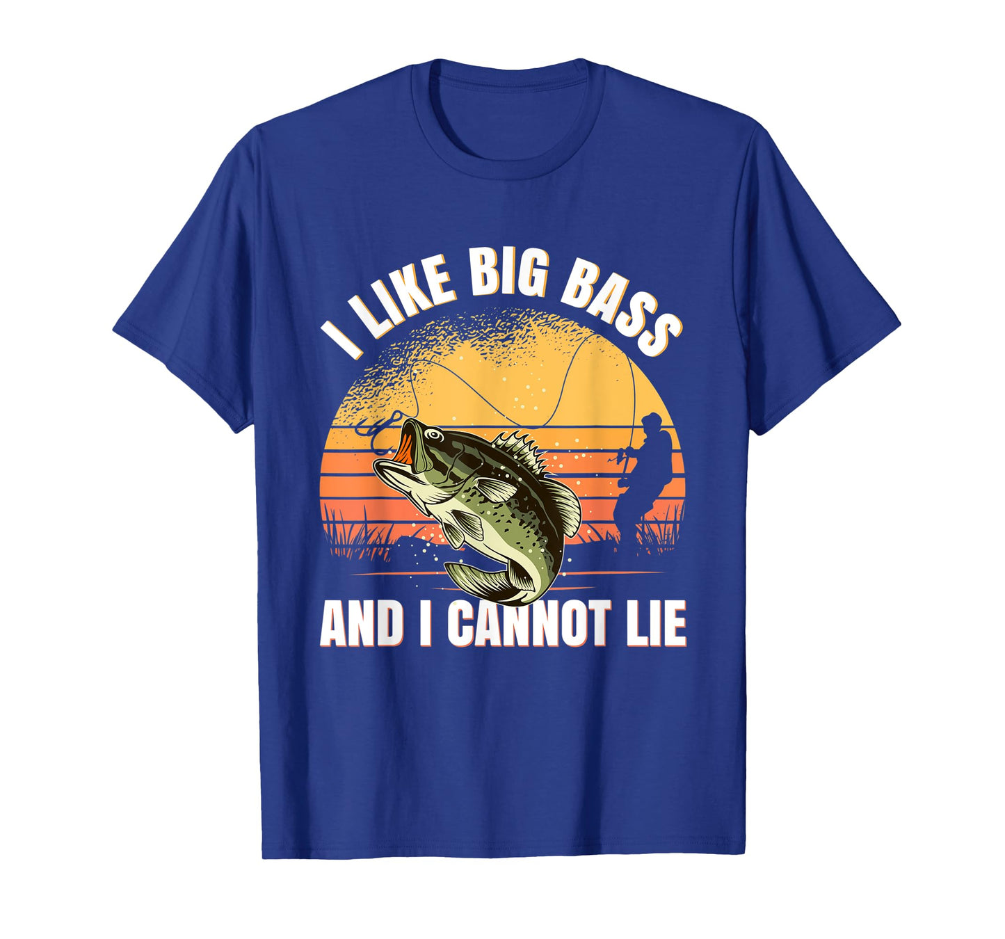I Like Big Bass And I Cannot Lie Fishing T-Shirt