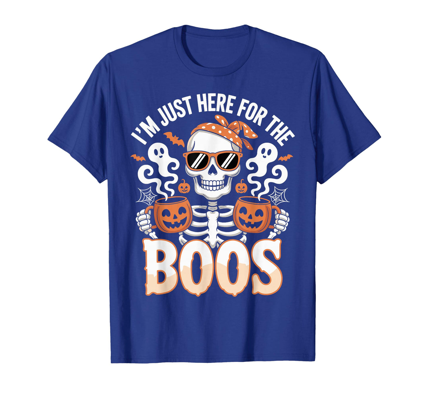 Funny Skeleton Halloween Women I'm Just Here for The Boos T-Shirt