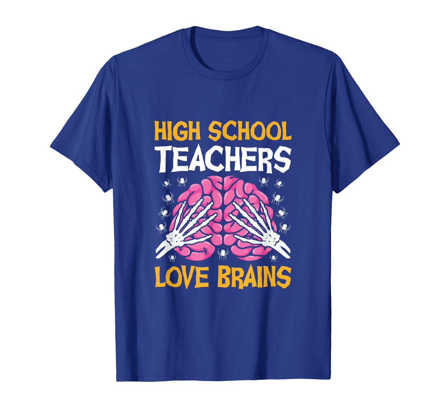 High School Teacher Love Brains Funny Halloween School T-Shirt