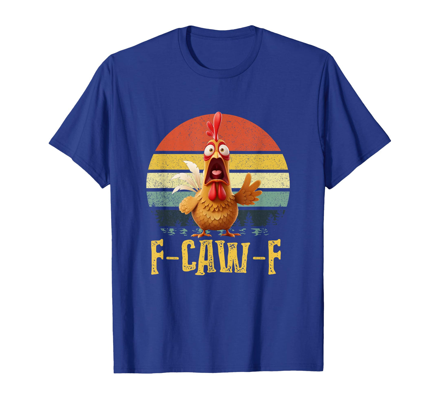 Funny Chicken F-CAW-F Rooster Humor Farm Animal Meme T-Shirt