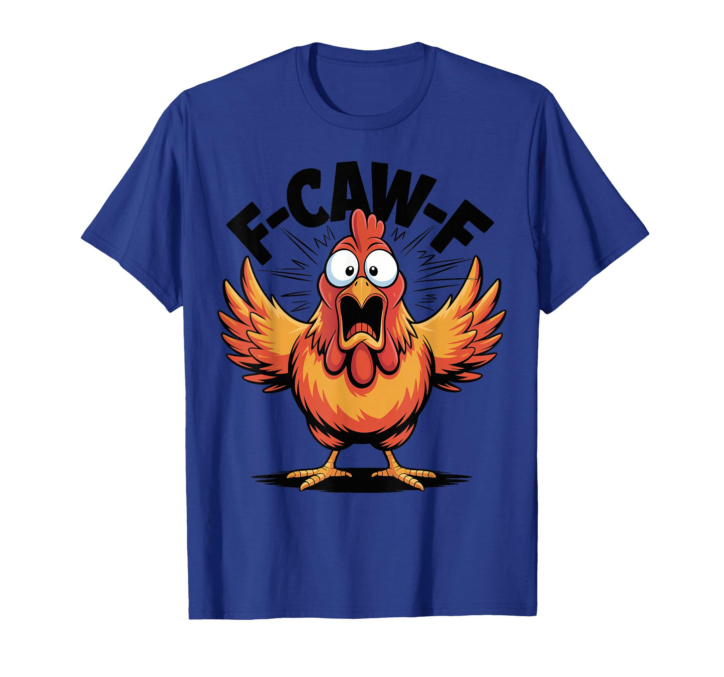Funny FCAFW Chicken F-CAW-F Rooster T-Shirt