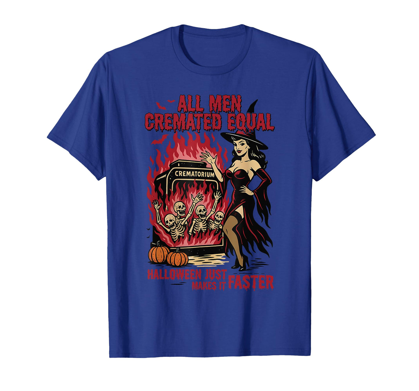 All Men are Cremated Equal Funny Halloween Witch Skeleton T-Shirt