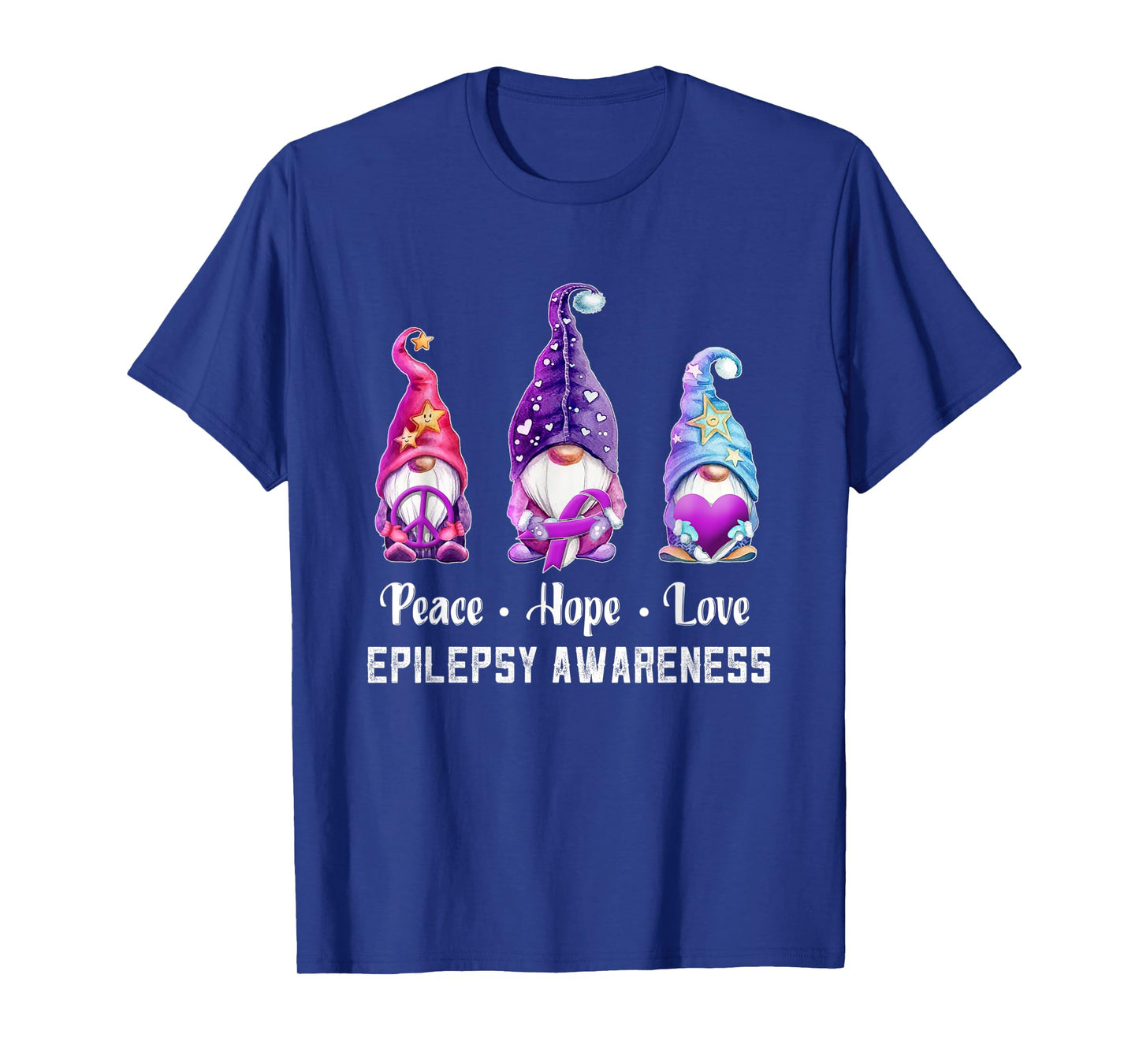 Peace Hope Love Gnomes Epilepsy Awareness T-Shirt