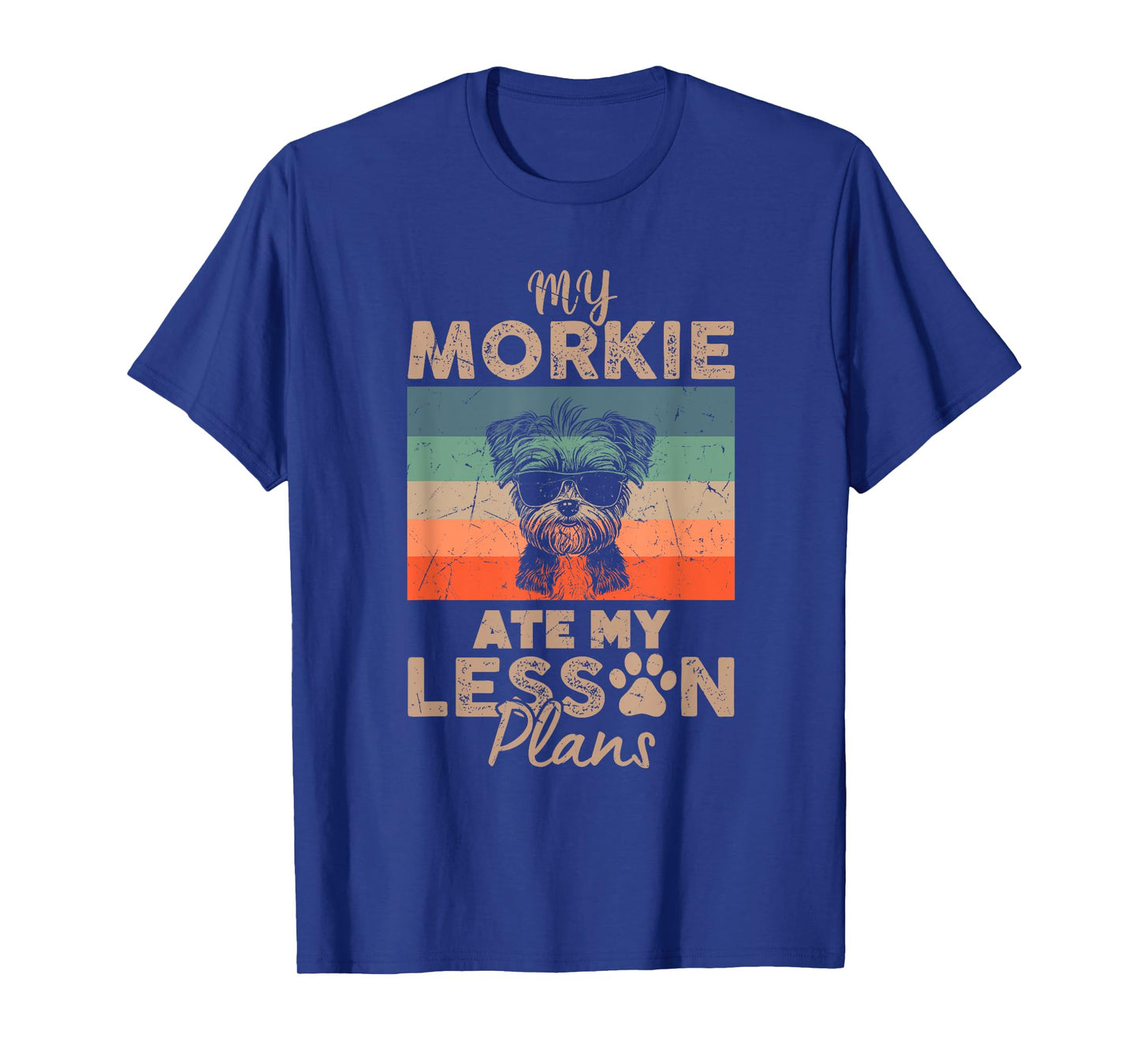 My Morkie Ate My Lesson Plans Funny Teacher Gifts Dog Lover T-Shirt