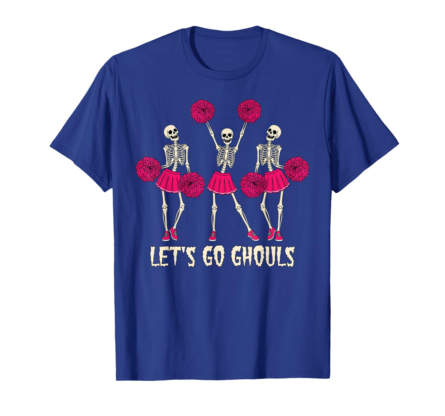 Lets Go Ghouls Skeleton Cheerleader Halloween T-Shirt