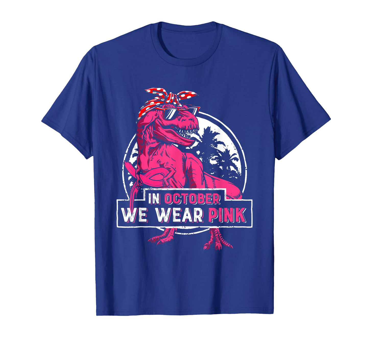 In October We Wear Pink Breast Cancer Trex Dino Women Girls T-Shirt