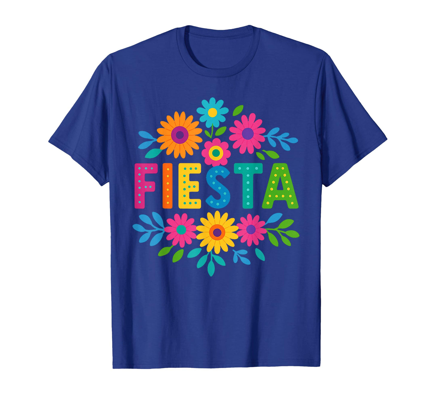 Fiesta Squad San Antonio Texas Cinco De Mayo Lets Fiesta T-Shirt