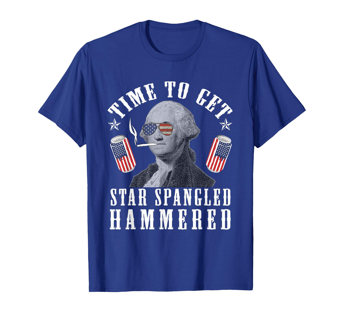 Time To Get Star Spangled Hammered 4th Of July George.W T-Shirt