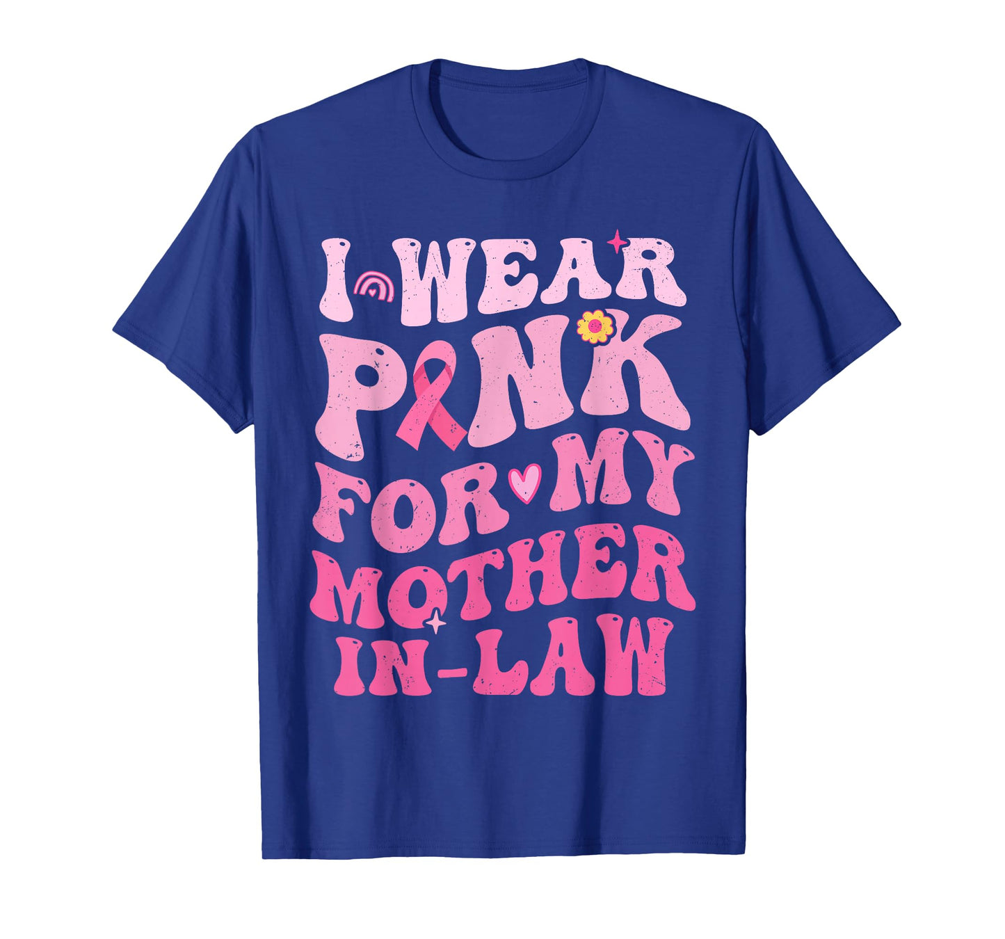 I Wear Pink For My Mother in Law Breast Cancer Son in-Law T-Shirt