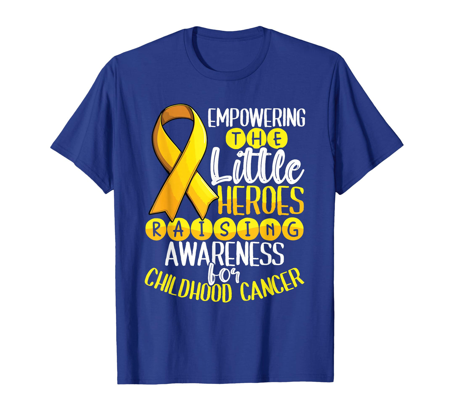 Empowering Little Heroe Raising Awareness Childhood Cancer T-Shirt
