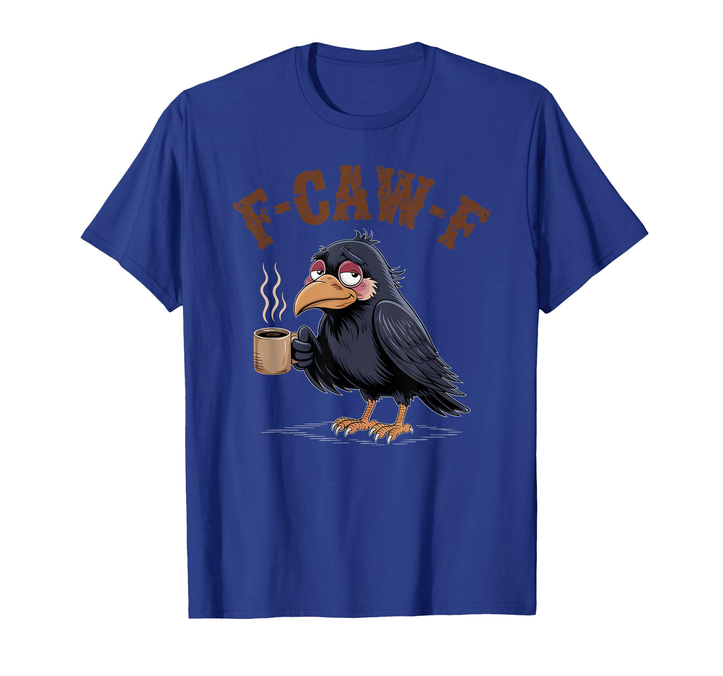 F Caw F Coffee Crow Gothic Raven Funny Halloween T-Shirt
