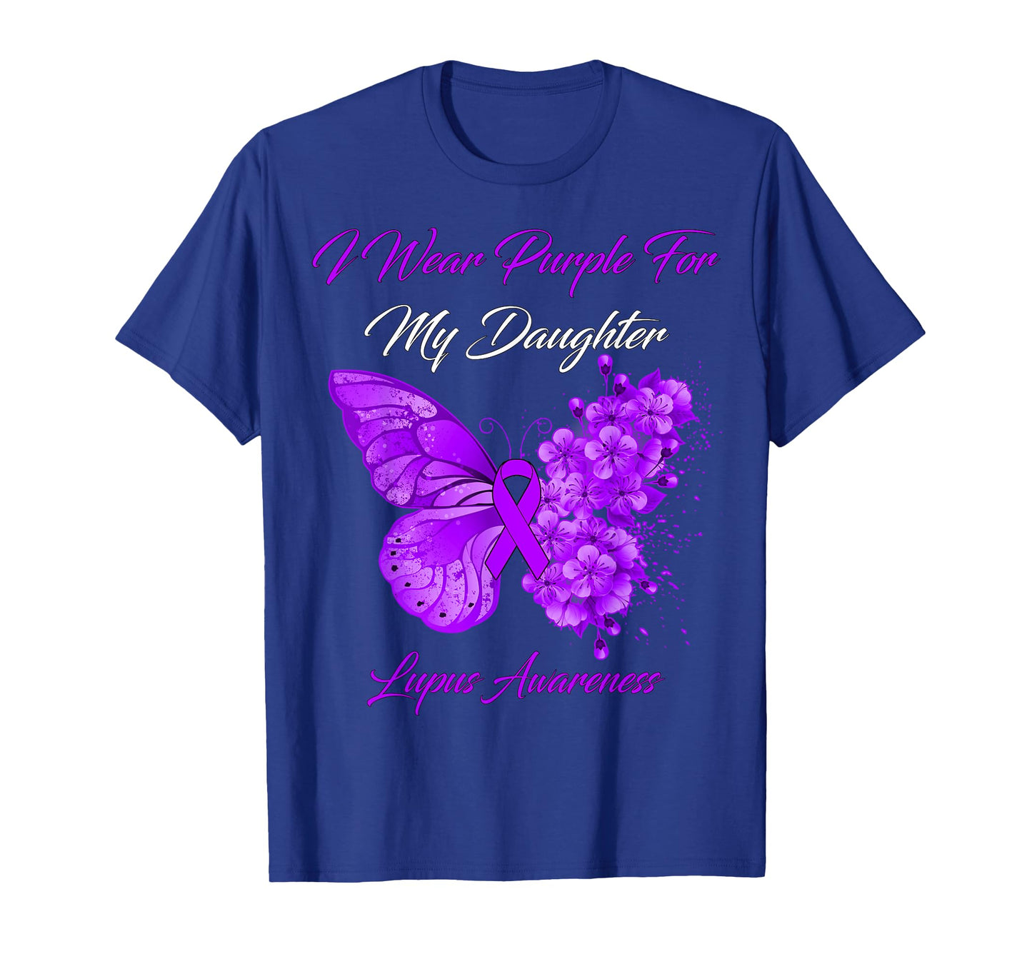 Butterfly I Wear Purple For My Daughter Lupus Awareness T-Shirt