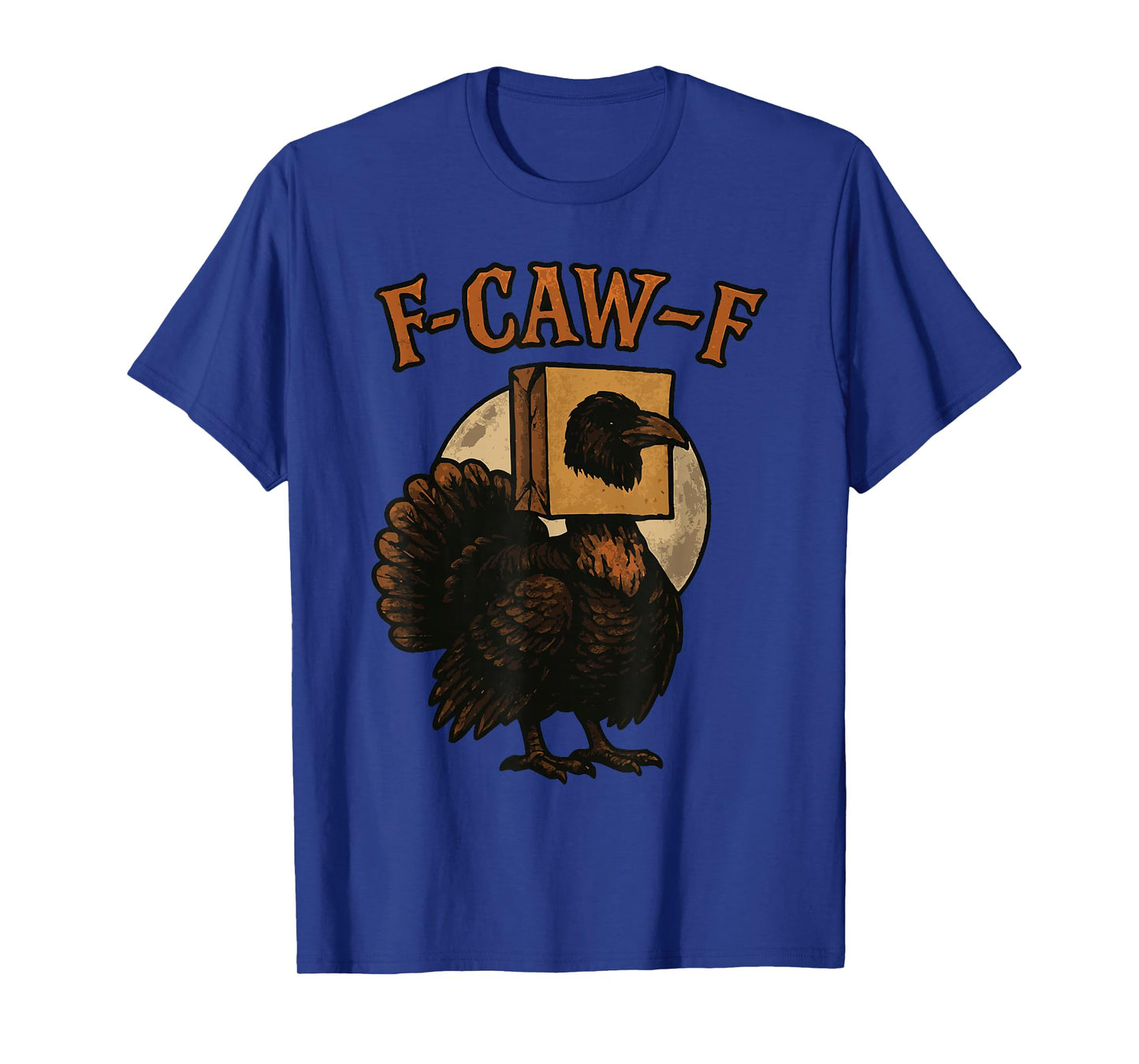 F-CAW-F Creepy Turkey Design with Crow Mask for Halloween T-Shirt