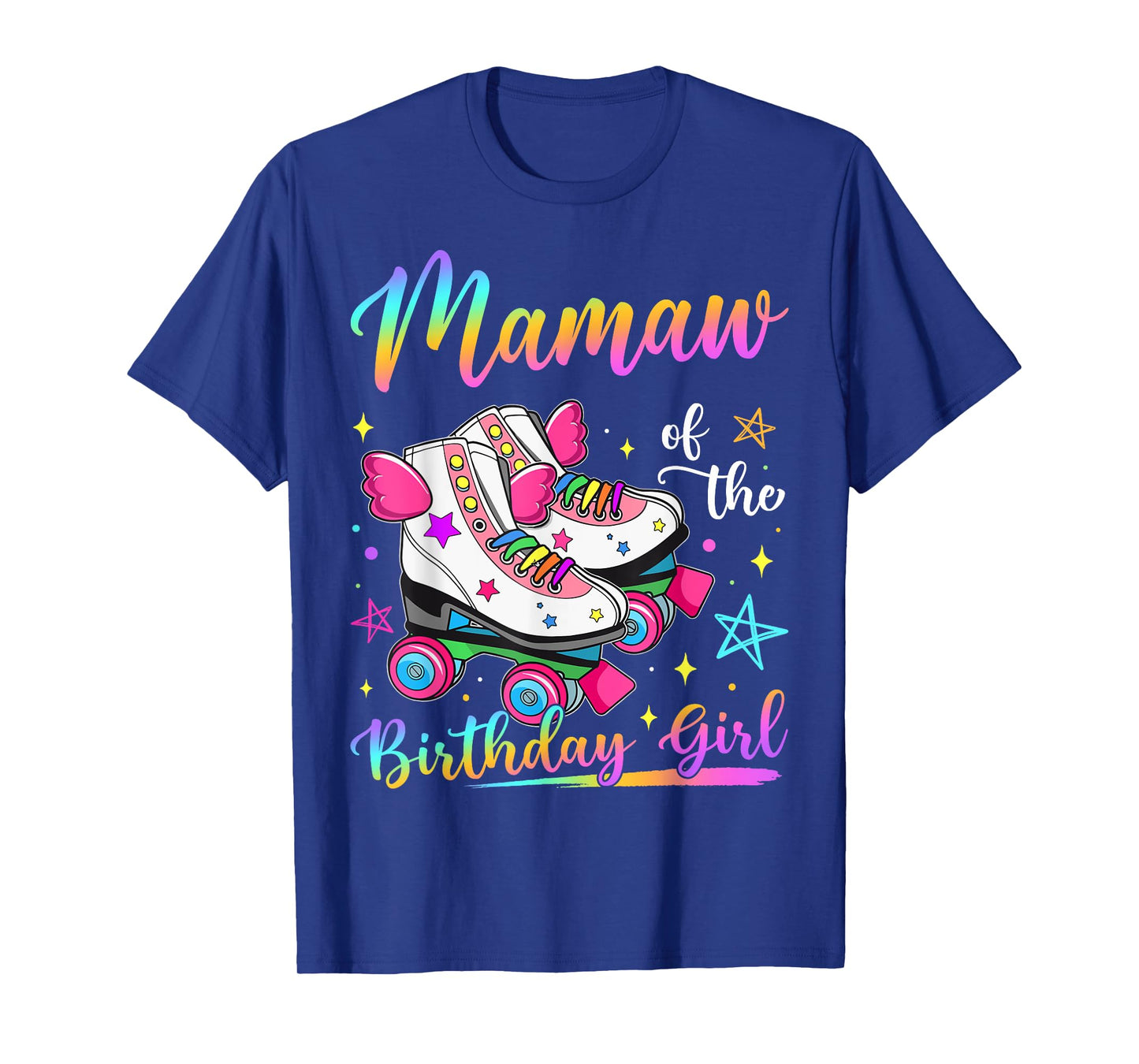 Mamaw Of The Birthday Girl Rolling Skate Family Matching T-Shirt