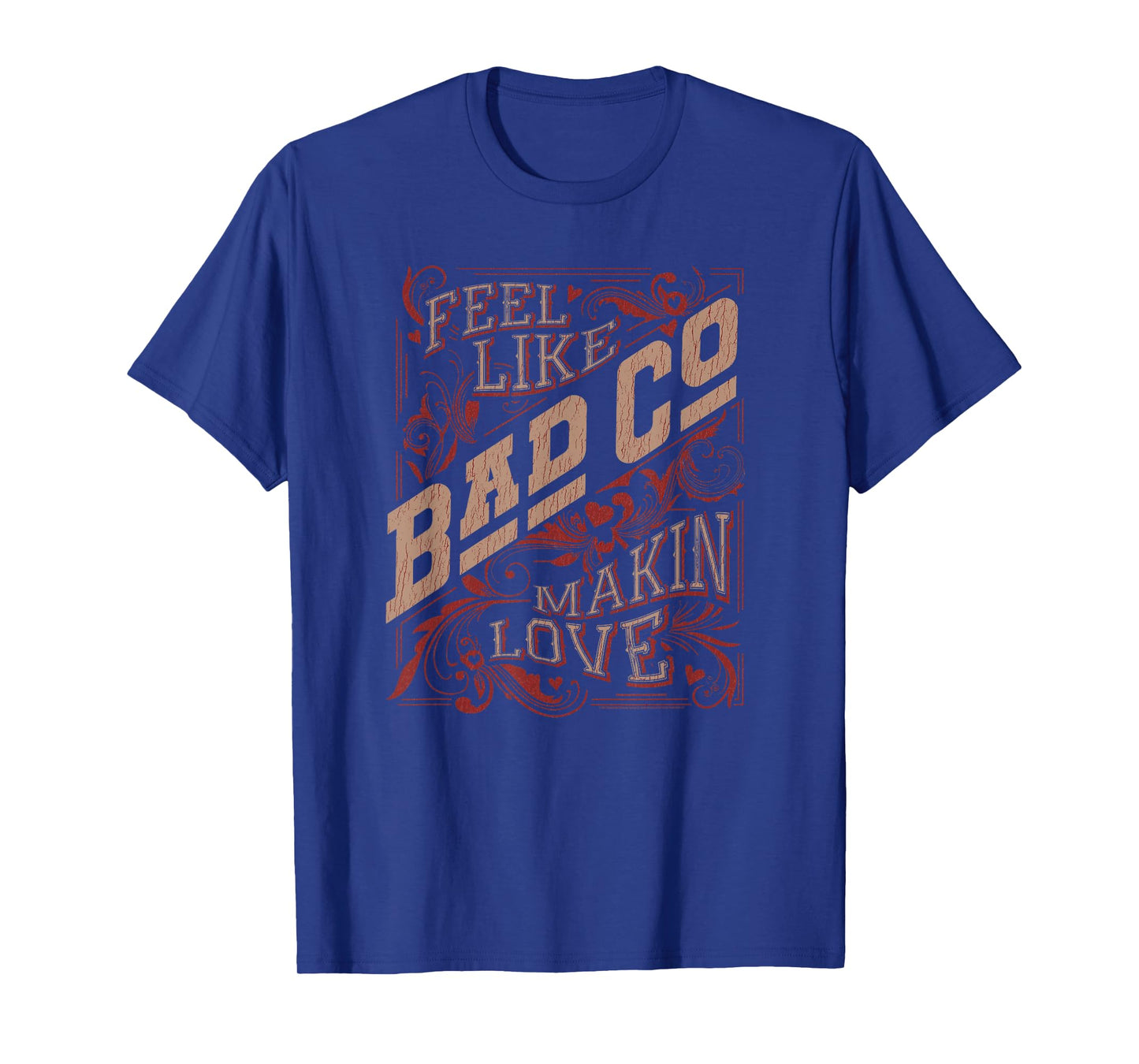 Bad Company Feel Like Makin' Love T-Shirt