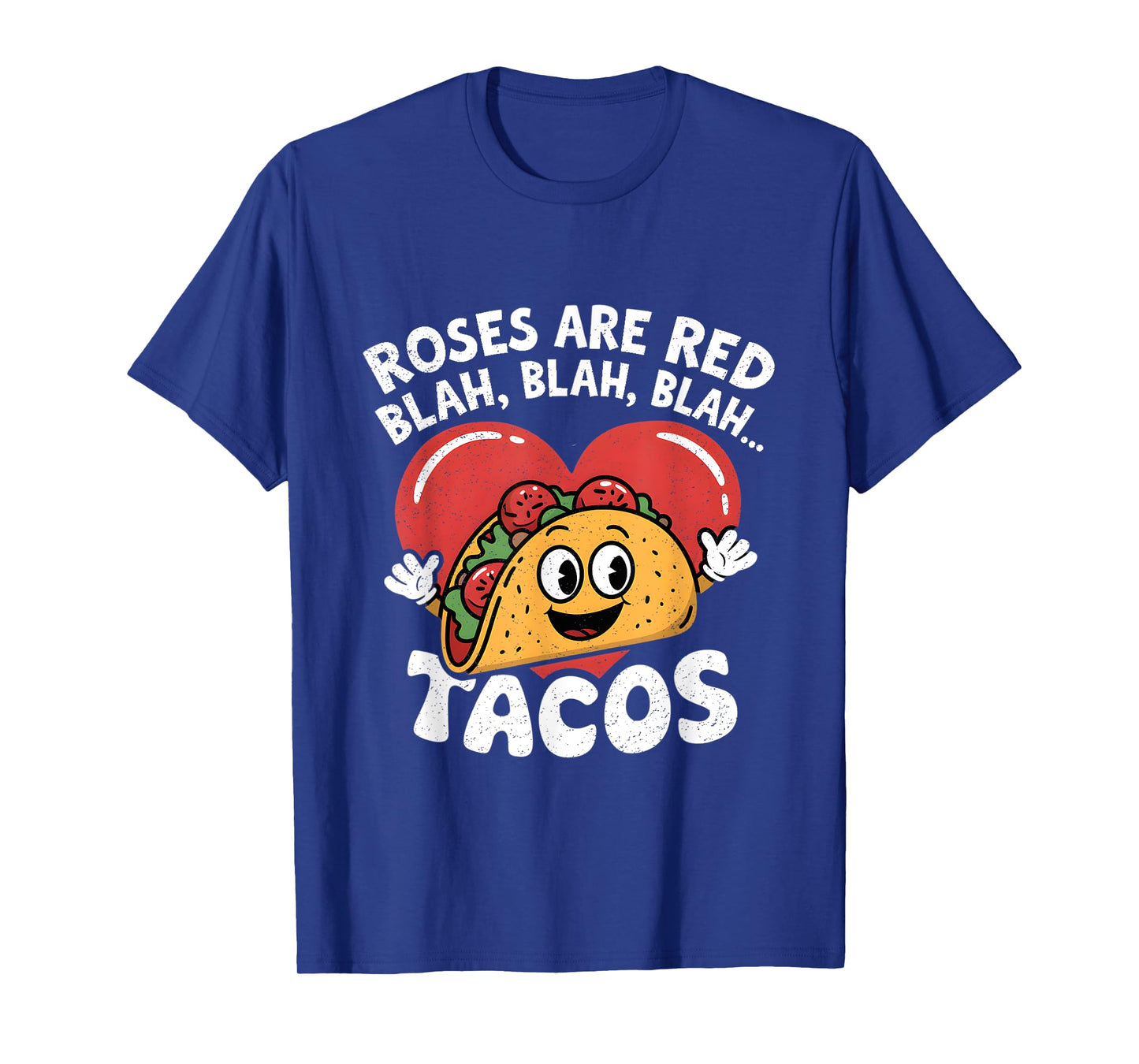 Roses Are Red Blah Tacos Lover Funny Mexican Food Boys Men T-Shirt
