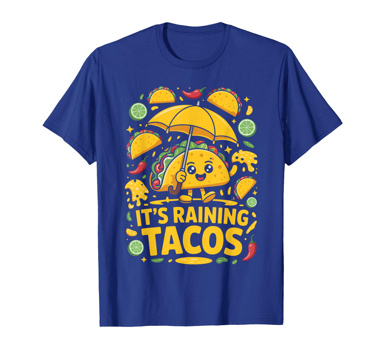 It’s Raining Tacos Kawaii Mexican Food Humor Graphic T-Shirt