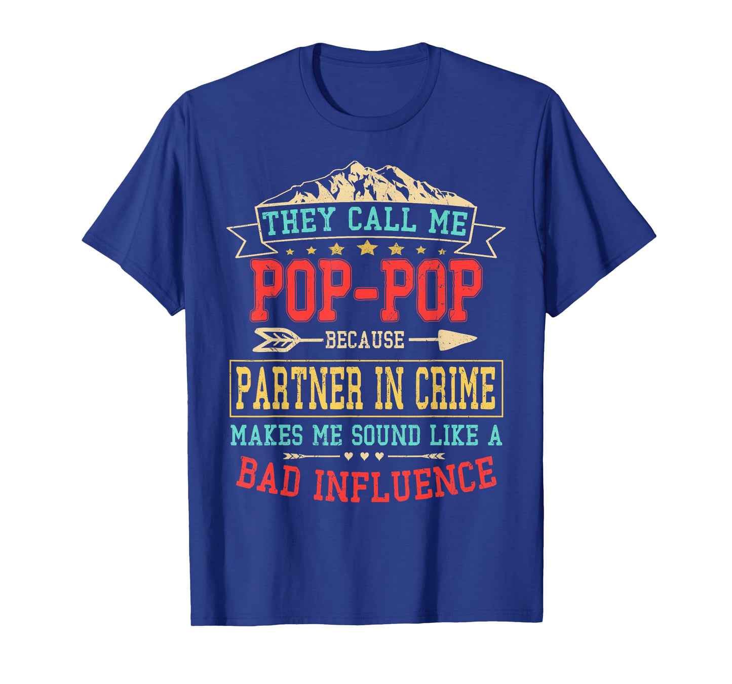 They Call Me Pop-Pop Partner In Crime Shirt Father's Day Men T-Shirt