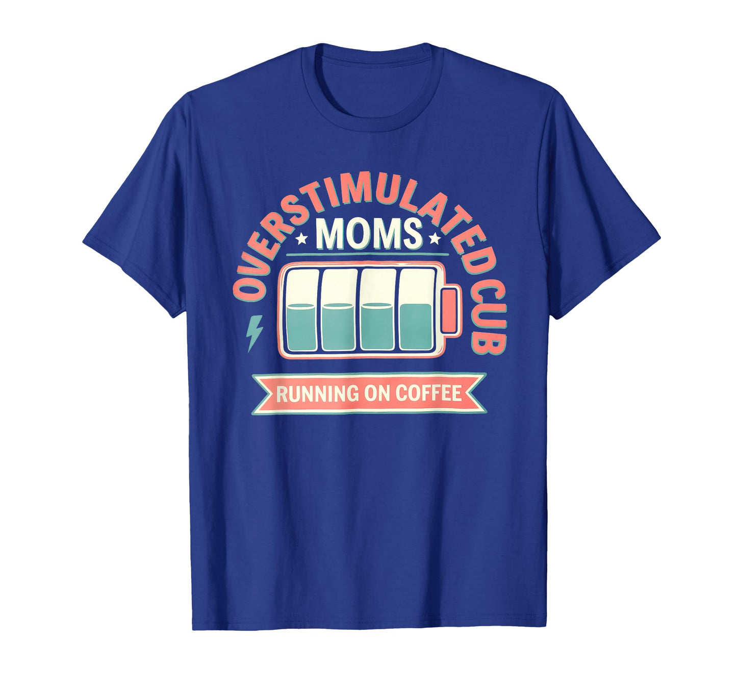 Overstimulated Moms Club Tshirt Mom Depression Mental Health T-Shirt